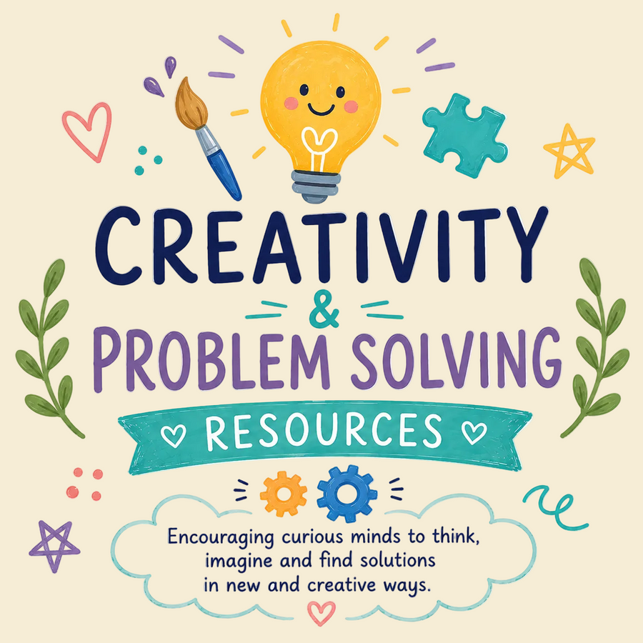 Creativity and Problem Solving Resources - Encouraging curious minds to think, imagine and find solutions in new and creative ways.