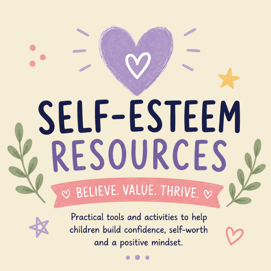 Self-Esteem Resources. Believe. Value. Thrive. Practical tools and activities to help children build confidence, self-worth and a positive mindset.