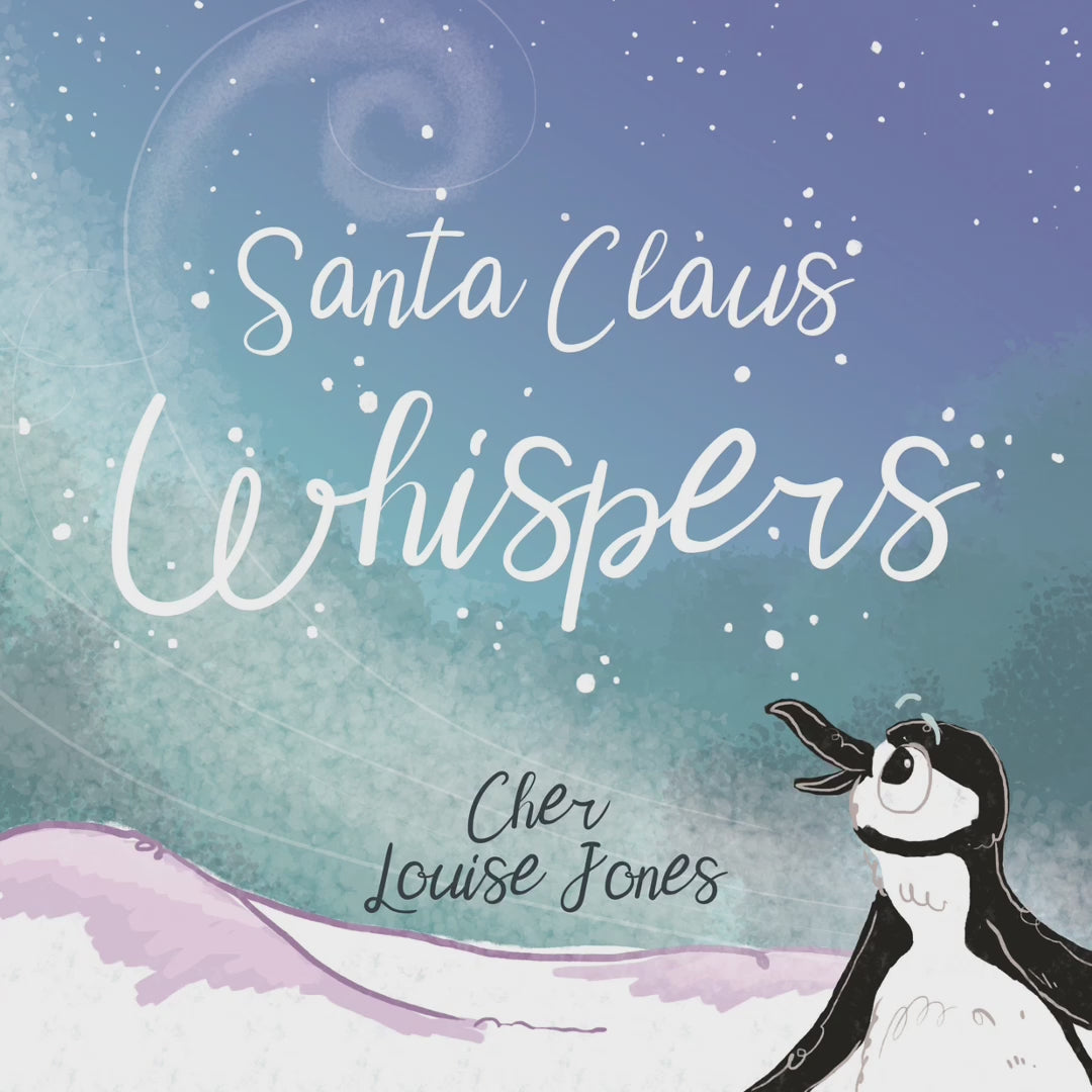 Santa Claus Whispers by Cher Louise Jones Children's picture books Penguin journeys across the world to become an elf video
